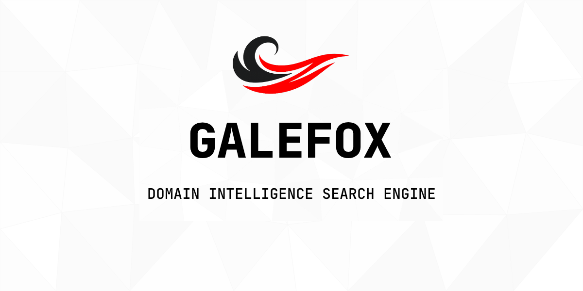 GaleFox | Domain Intelligence Search Engine
